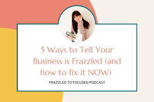 ways-to-tell-your-business-is frazzled