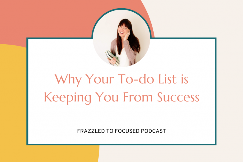 why-your-to-do-list-is-keeping-you-from-success
