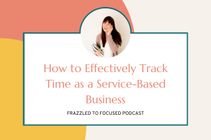 effectively-track-time-as-a-service-based-business